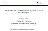 Evolution and transformation: spaces, services and staircases