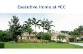 Executive Home at YCC Stuart