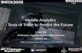 Mobile Analytics - Tools Of Trade to Predict the Future@Phoenix Mobile Festival