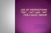 Use of prepositions "In" , "On" and "At".