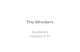 The Wreckers Vocabulary Chapters 9-11