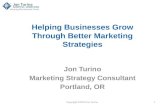 Helping Businesses Grow Through Better Marketing Strategies by Jon Turino Marketing + Connections