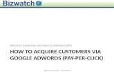 How to acquire new customers via adwords   bizwatch laura thieme ogs 2014
