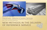 New methods in the delivery of reference service