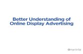 Better understanding of online display advertising