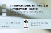 Innovations In Pro Se Litigation Tools: Collaborations Behind the Innovations