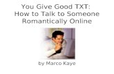 MarcoPolo: You Give Good TXT: How to Talk to Someone Romantically Online