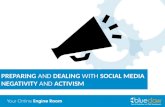 Preparing and Dealing with Social Media Negativity and Activism