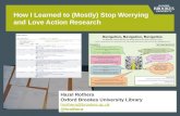 How I learned to (mostly) stop worrying and love action research