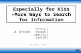 Especially for Kids-More Ways to Search for Information