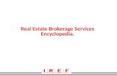 Real brokerage services encyclopedia.