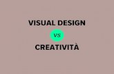 Visual Design vs. Creatività
