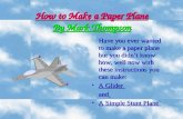 HOW TO MAKE A PAPER PLANE