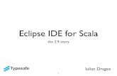 Eclipse IDE for Scala (2.9 story)