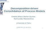 Decomposition-Driven Consolidation of Business Process Models