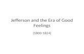 Jefferson And The Era Of Good Feelings