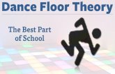 Dance Floor Theory - Orientation Keynote