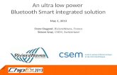TRACK E: An ultra low power Bluetooth Smart integrated solution/ Franz Dugand, Simon Gray