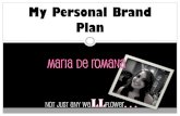 An Attempt at My Personal Brand Plan- Be Awesome