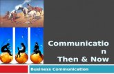 Communication then & now