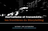 "Journalisme et Transmedia" Cyril Slucki