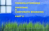 Trendslation2008 Personal & corporate branding. Part 1.