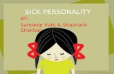 Sick personality