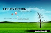 LIFE BY DESIGN, the workshop