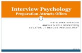 Dirk Spencer - Interview Psychology - Preparation Attracts Offers
