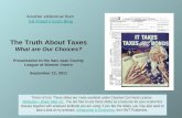 The Truth About Taxes: What are Our Choices