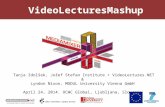 VideoLecturesMashup: using media fragments and semantic annotations to enable topic-centred e-learning