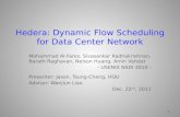 Hedera - Dynamic Flow Scheduling for Data Center Networks, an Application of Software-Defined Networking (SDN)
