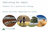 Publishing for impact; elements for a publication strategy