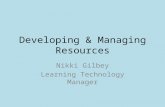Developing and managing resources