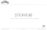 STICKHEAD creative media + promotions that sticks in your head (January 2014)