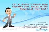 Can an Author’s Editor Help Expedite Peer Review of the Manuscript They Edit?