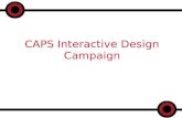 CAPS Interactive Design Campaign