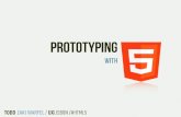 Progressive Prototyping w/HTML5, CSS3 and jQuery