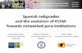 Spanish indignados and the evolution of #15M: Towards networked para-institutions