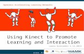 Using Kinect as a tool for learning and interaction in the welfare sector