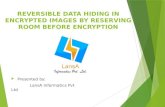 Reversible data hiding in encrypted images by reserving room before encryption