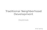Traditional Neighborhood Development: Daybreak