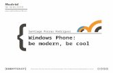 Windows Phone 8 - be modern be cool