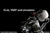Introduction to humanoid robot iCub, YARP and simulator