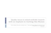 Quality issues in mixed methods research (with an emphasis on teaching) - Alan Bryman