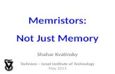 TRACK E: Memristors: Not Just Memory/ Shahar Kvatinsky