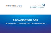 Conversation Ads Bring the Conversation to the Conversation