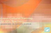Cross Cultural Training For EFL Teachers Working In South Korea