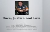 Race, Justice & Law: Final Project