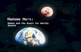 Madame Mars:  Women and the Quest for Worlds Beyond - A Transmedia Documentary